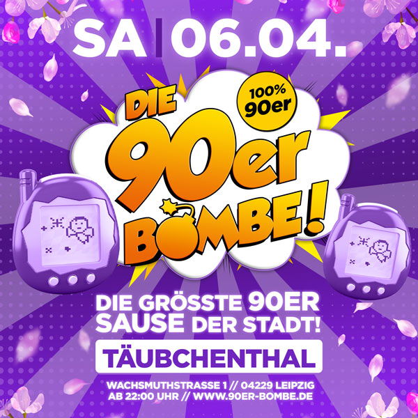 Die 90er Bombe - Leipzig Täubchenthal